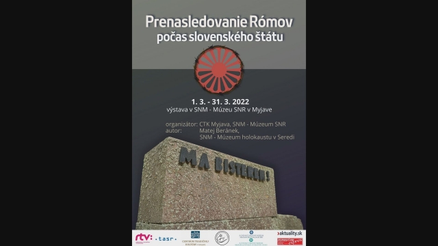 Výstava v Múzeu SNR – Prenasledovanie Rómov v období slovenského štátu