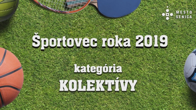 Profily najlepších športovcov Senice za rok 2019 - kategória kolektívy